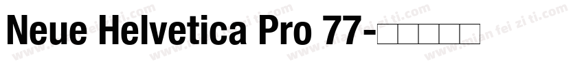Neue Helvetica Pro 77字体转换